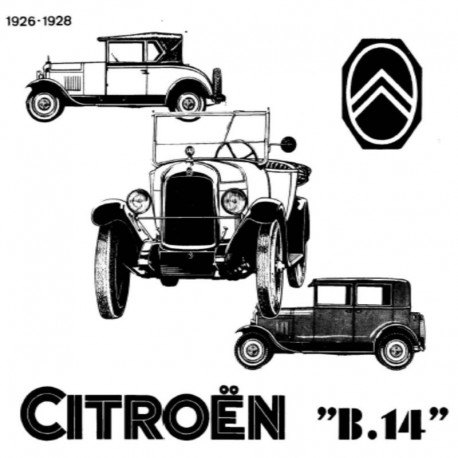 Citroën B14 (1926-1928) - Manuel de Reparation - French Service Manual - Manuel de Reparation - French Service Manual